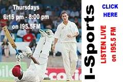 CLICK HERE to Listen Live to I-Sports Cricket every Thursday from 6:15 pm to 8:00 pm on I95.5 FM